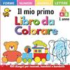 Elive Books Il mio primo libro da colorare 1 anno: 100 disegni con lettere, numeri, forme, giocattoli e animali dalla A alla Z. Fogli e album da colorare per bambini e neonati di 1, 2, 3 e 4 anni