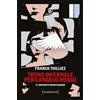 Fazi Editore Treno infernale per l'Angelo rosso. Le indagini di Franck Sharko