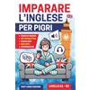 FastLingo Edizioni Imparare L'inglese per Pigri: Un corso semplice e divertente per principianti. Racconti facili, Grammatica interattiva ed Esercizi con Audio Lezioni per chi inizia da zero (A1 - B2)