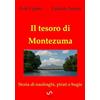 StreetLib Il tesoro di Montezuma. Storia di naufraghi, pirati e bugie