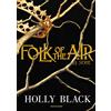 Mondadori Folk of the air. La serie (Edizione italiano)