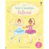 Usborne Vesto le bamboline - Ballerine