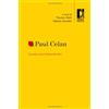 Firenze University Press Paul Celan. La poesia come frontiera filosofica