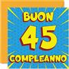 Stuff4 45° Biglietto Auguri Compleanno per Uomo, Fumetti | Cartoline di Buon Compleanno per 45 Anni Uomo Figlio Fratello Zio, 145mm Quarantacinque Compleanno