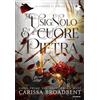 Mondadori L'usignolo e il cuore di pietra. Shadowborn Duet (Libro 1)