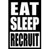 CREATESPACE Eat Sleep Recruit Gift Notebook: Recruitment Gift Notebook College-Ruled 120-page Blank Lined Journal 6 x 9 in (15.2 x 22.9 cm)