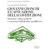 Pisa University Press Giovanni Gronchi e l'attuazione della costituzione. Istituzioni, culture politiche e costruzione dell'identità repubblicana. Atti del Convegno (Pontedera, 24-25 febbraio 2023)