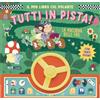 Abracadabra La macchina delle fate. Il mio libro col volante. Tutti in pista! Ediz. a colori
