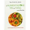 LIBRO L'ALIMENTAZIONE YIN E YANG SECONDO IL DIEN CHAN - BUI QUOC CHAU