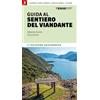 Terre di Mezzo Guida al sentiero del Viandante