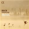 ALPHA CLASSICS BACH TRANSCRIPTIONS