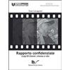 Nuova Cultura Rapporto confidenziale. Luigi di Gianni. Cinema e vita
