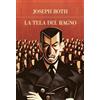 Edizioni Theoria La tela del ragno. Ediz. integrale