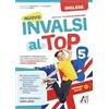 Ardea Nuovo invalsi al top! Inglese. Per la Scuola elementare. Ediz. per la scuola