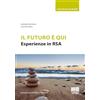 Maggioli Editore Il futuro è qui. Esperienze in RSA