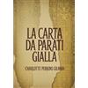 David De Angelis La carta da parati gialla (tradotto)