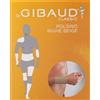 Dual sanitaly spa soc.benefit Gibaud Polsino 6 cm per il sostegno del polso - taglia 0 da 15 a 19 cm