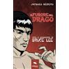 Area51 Publishing Il furore del Drago: Vita e leggenda di Bruce Lee