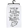 Primitives by Kathy Asciugamano da cucina decorativo - No such Thing, Too Much Butter, bianco, nero
