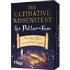 riva der ultimative Wissenstest für Potter-Fans: mit Über 120 zauberhaften Fragen. Das emozionante Quiz rund um Harry Potter. Tolles Regalo für alle Potterheads. Ab 10 Jahren