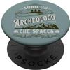Idea Regali Per Archeologo Archeologia G Un Archeologo Che Spacca Uomo Idee Regalo Per Archeologo PopSockets PopGrip Intercambiabile