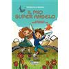 Il mio Super Angelo