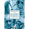 Editrice Shalom Preghiamo con madre Teresa di Calcutta