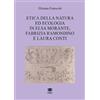 Lithos Etica della natura ed ecologia in Elsa Morante, Fabrizia Ramondino e Laura Conti