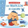 JOYBOOK La tristezza di Giacomo. Ediz. a colori