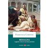 Laterza Messalina. Leggenda e storia di una donna pericolosa