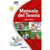 Giunti Editore Manuale del tennis. I primi passi