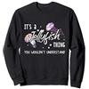 It's A Jellyfish Thing - DressedForDuty It's A Jellyfish Thing You Wouldn't Understand Funny Gift Felpa