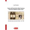 Lampi di Stampa Storia dell'omicidio della contessa Eleonora Madrisio della Torre. Stato delle anime del centro do Noale. A.D. 1769
