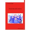 Infilaindiana Edizioni Il facile libro della medicina