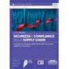 Edizioni Giuridiche Simone Sicurezza e compliance nella supply chain