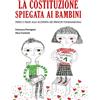 Becco Giallo La Costituzione spiegata ai bambini