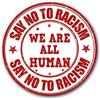 STROBO 10x Adesivi SAY NO TO RACISM WE ARE ALL HUMAN Siamo Tutti Umani Ø 9,5 cm per Uso Interno o Esterno con Protezione UV Resistente alle Intemperie Segnale di Divieto di STROBO