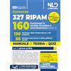 Nld Concorsi Concorso 327 Ripam 160 funzionari in ambito giuridico e amministrativo (Cod. C). 130 Ministero delle infrastrutture e dei trasporti. 30 Ministero del lavoro e delle politiche sociali. Manuale con ...