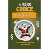 FlipFlop Il vero codice del Natale - Geniale libro umoristico - il regalo perfetto per Natale e compleanno: Le normative festive per Natale