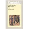 Andromaca-Troiane. Testo greco a fronte