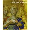 SILVANA Beato Angelico e Benozzo Gozzoli. Artisti del Rinascimento a Perugia. Catalogo della mostra