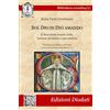 Edizioni Diodati Sol Dio in Dio amando: Il Secretum meum mihi, trattato di mistica speculativa. Versione in italiano corrente