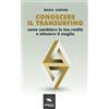 Area51 Publishing Conoscere il Transurfing: Come Cambiare La Tua Realtà E Ottenere Il Meglio