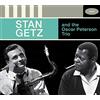 AMERICAN JAZZ CLASSICS Stan Getz And The Oscart Peterson Trio - The Complete Session