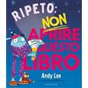 GRIBAUDO Ripeto: non aprire questo libro