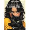 LFA Publisher Il francobollo. Eleonora Sarti commissario per passione