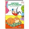 Educando Cartesio gatto furbone. Non è colpa miaooo! Ediz. ad alta leggibilità