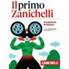 Il primo Zanichelli. Vocabolario di italiano