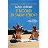 RIZZOLI NARRATIVA Ti ricordi di Sarah Leroy?