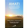 Amati, un'esperienza possibile